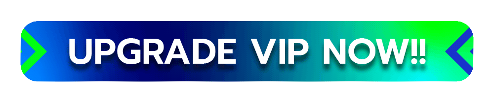 UPGRADE-VIP-NOW!!